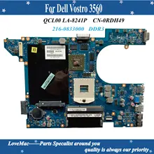 CN-0RDH49 de alta calidad para portátil Dell Vostro 3560, placa base QCL00, LA-8241P, HM77, 216-0833000, DDR3, 100% probado