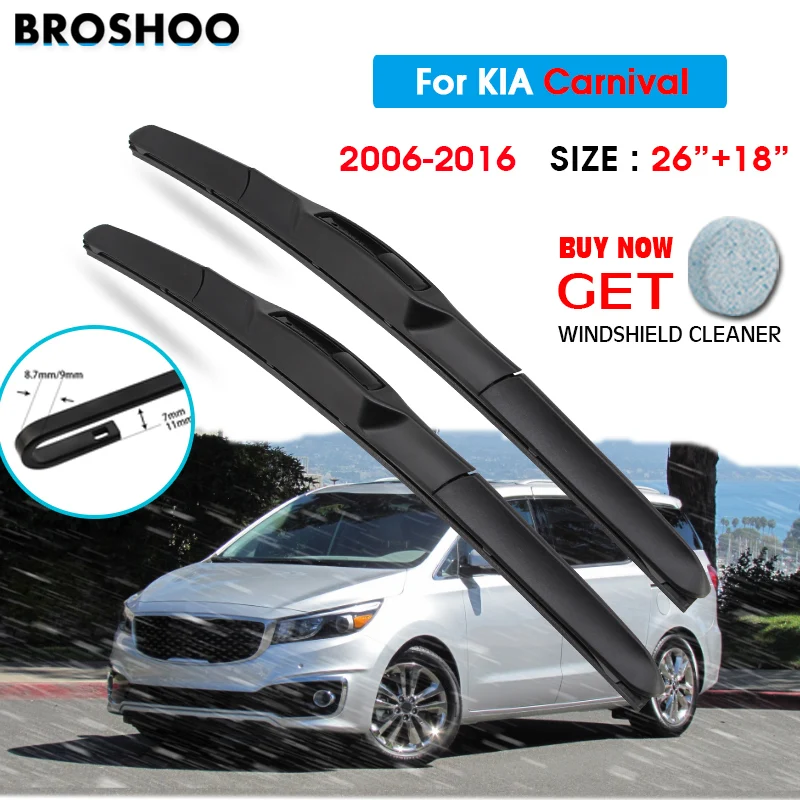 

Car Wiper Blade For KIA Carnival 26"+18" 2006-2016 Auto Windscreen Windshield Wipers Blades Window Wash Fit U Hook Arms