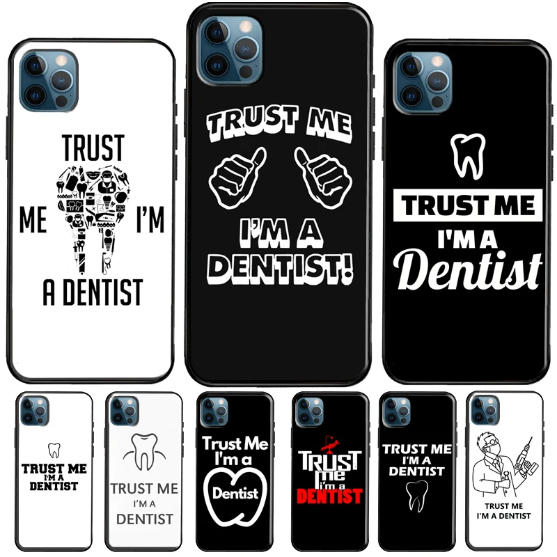 Чехол Trust Me I'm A dental для iPhone 12 13 Pro Max mini 7 8 Plus SE 2020 чехол 11 XS XR X | Мобильные телефоны и