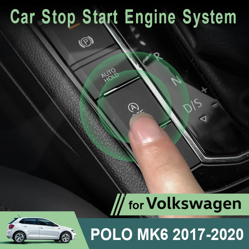

Car Smart Auto Stop Canceller For VW Volkswagen POLO MK6 2017-2020 Automatic Stop Start Engine System LHD
