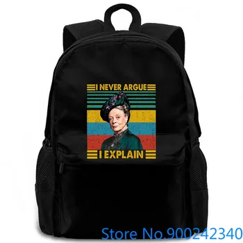 

Violet Crawley i Never Argue i Explain Vintage Downton Abbey Violet Crawley Hipster Mens women men backpack laptop travel