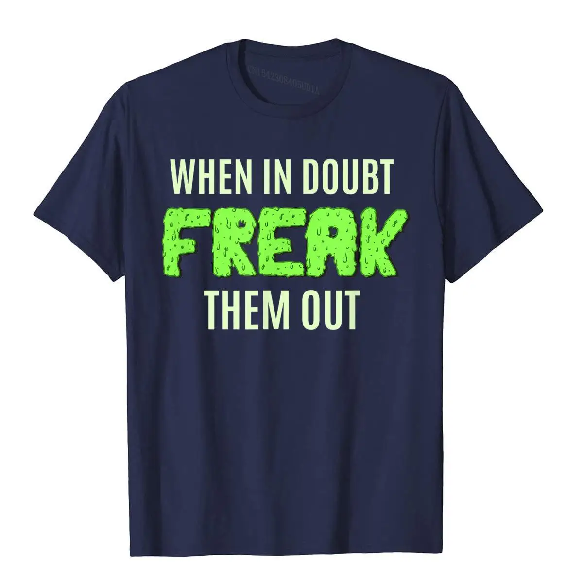 Sharon Needles When In Doubt Freak Them Out Drag Queen Shirt__B12174navy