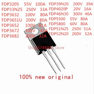 10PCS FDP3205 FDP33N25 FDP3632 FDP3651U FDP3652 FDP3672 FDP3682 FDP39N20 FDP4020P FDP46N30 FDP5500 FDP5800 FDP51N25 FDP52N20