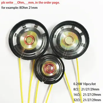 

10pcs/lot 0.25W 8Ohm/16Ohm/32Ohm DIY speaker with cable External magnetic default 27mm(21/27/29mm)