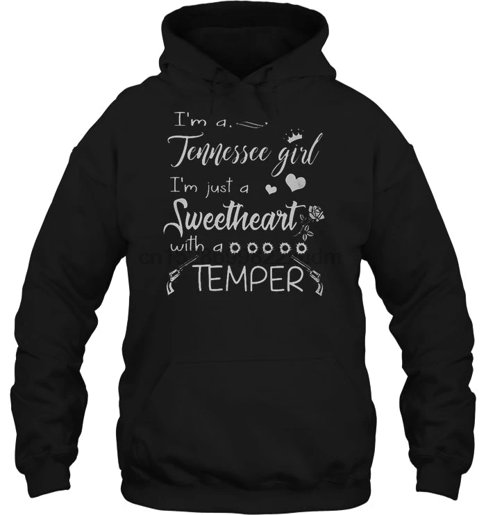 Men Hoodie I'm A Tennessee Girl Just Sweetheart With Temper Women Streetwear |