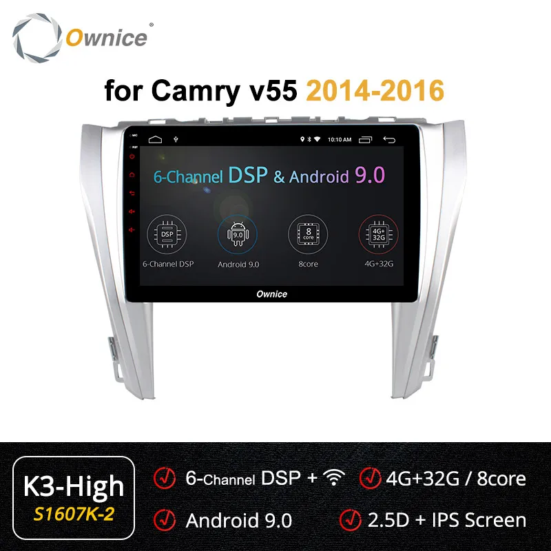 Ownice k3 k5 k6 Android9.0 автомобильный Радио gps стерео плеер для Toyota Camry 2012- gps Navi 8 ядерный 4G LTE SPDIF 360 панорама DSP - Цвет: S1607-2 k3 High