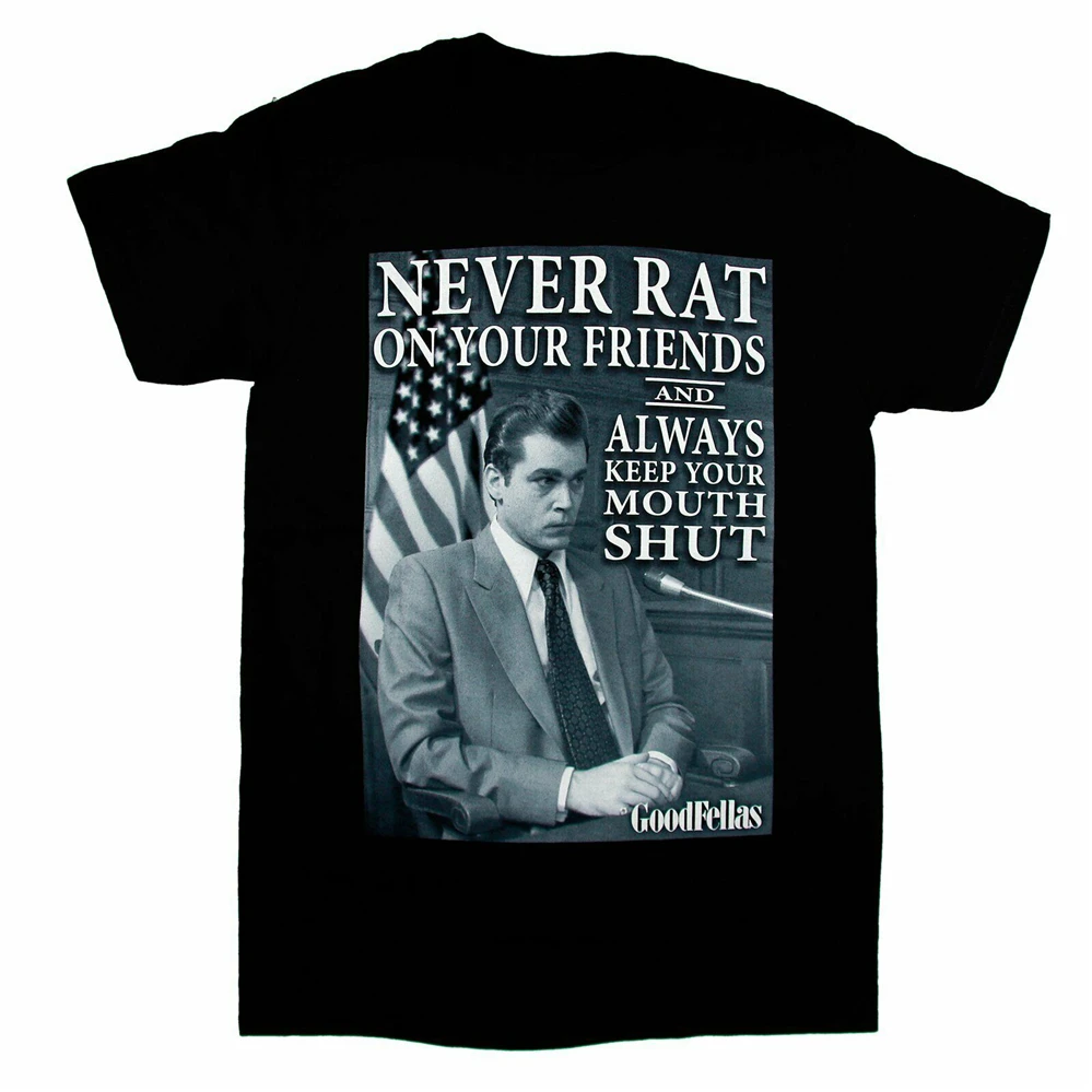Goodfellas Never Rat On Your Friends футболка для взрослых унисекс Размеры S до 3Xl Harajuku | Мужская