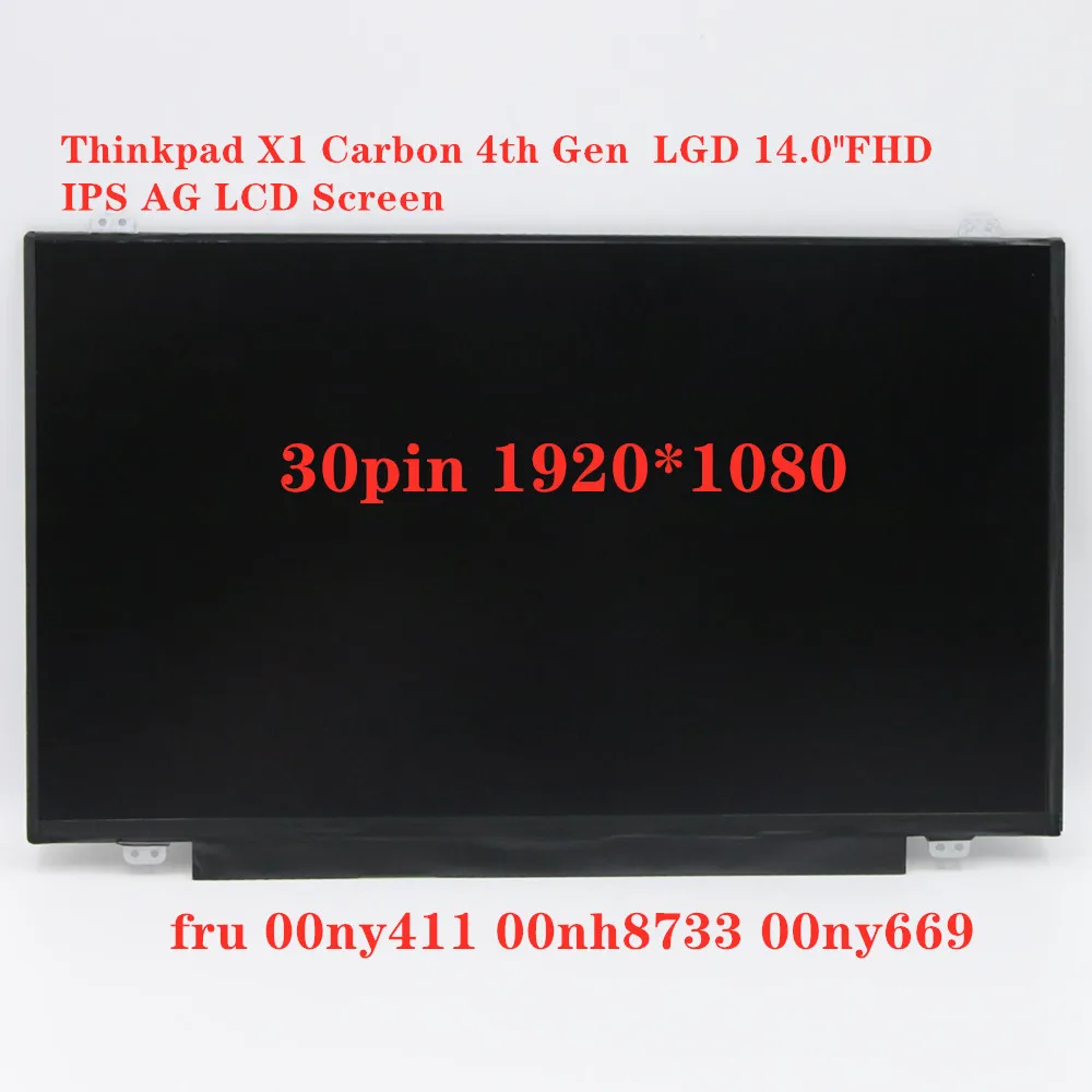Оригинальный тонкий ЖК-экран для Lenovo Thinkpad X1 Carbon 4-го поколения 30pin IPS FHD 14 дюймов