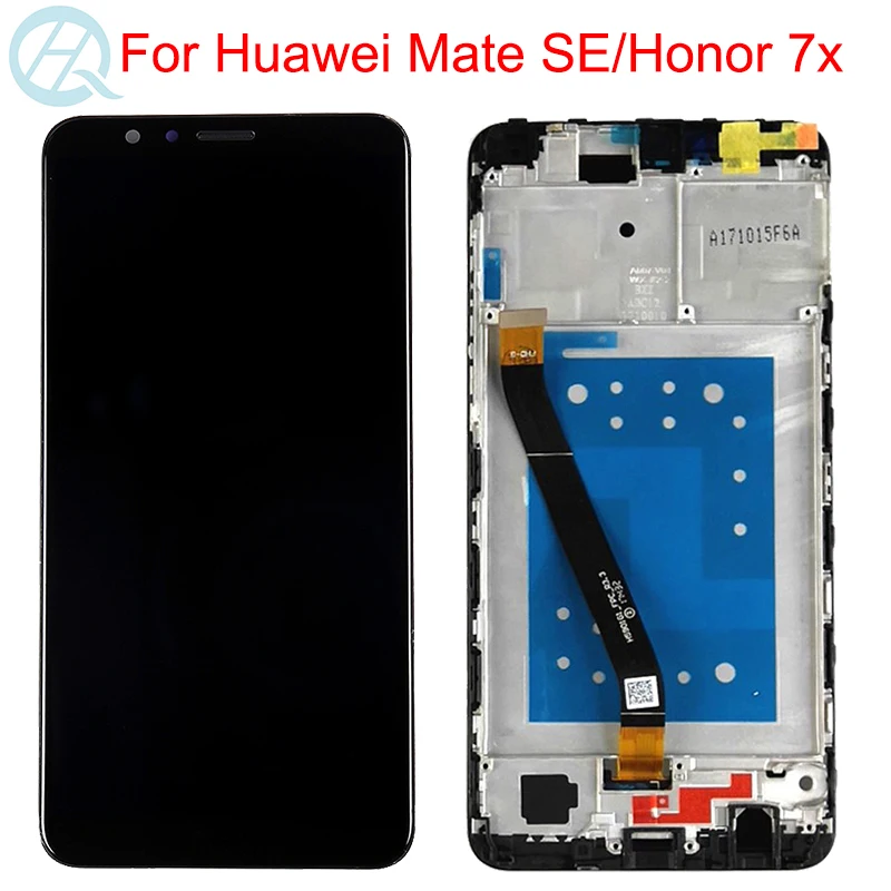 Оригинальный ЖК дисплей Mate SE для Huawei Honor 7X сенсорный экран с рамкой 5 93 дюйма поддержкой L22 L24 7X|Экраны