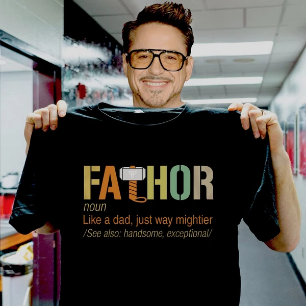 Fa-Thor Like Dad Just Way Mightier Hero футболки футболка с фатиром подарок на день отца модная