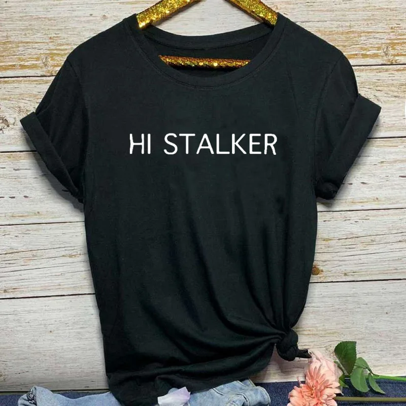 

HI STALKER Letter Printed New Arrival Women's Summer Funny Casual Cotton T-Shirt