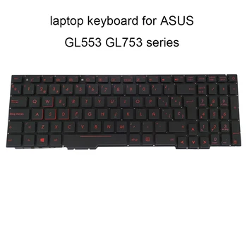

Backlit keyboard for ASUS ROG GL553 V GL553VW GL753 VD GL753V SP Spanish LA black Replacement Keyboards red keys 0KNB0 6674FR00