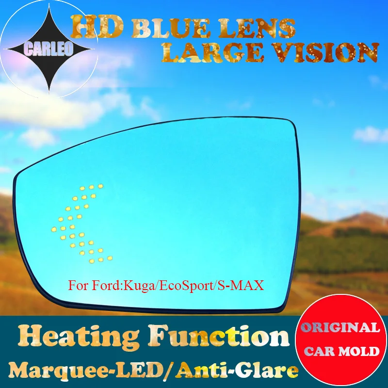 

1 Pair Car Side View Mirror Lens for Ford Kuga Ecosport S-MAX Blue Glass HD Large view With Heating Blind Spot Warn Marquee LED