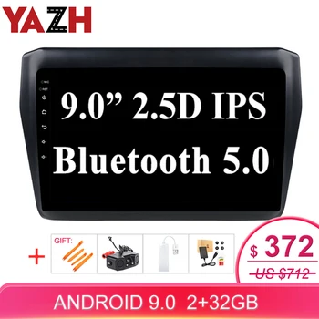 

YAZH 9.0" IPS Android 9.0 8 core Car Radio Multimedia For Suzuki Swift 2017 2018 2019 support GPS Screen Mirroring Bluetooth 5.0