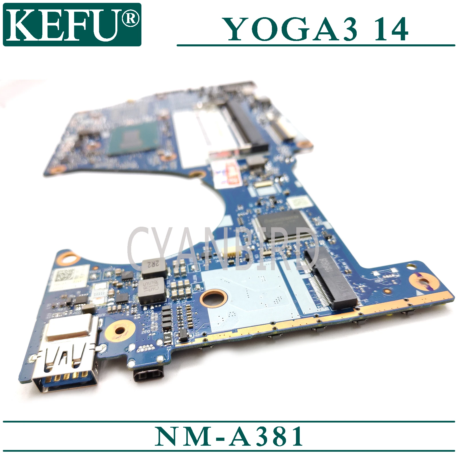KEFU NM-A381 original mainboard for Lenovo YOGA 3-14 with I7-5500U Laptop motherboard KEFU NM-A381 original mainboard for Lenovo YOGA 3-14 with I7-5500U Laptop motherboard