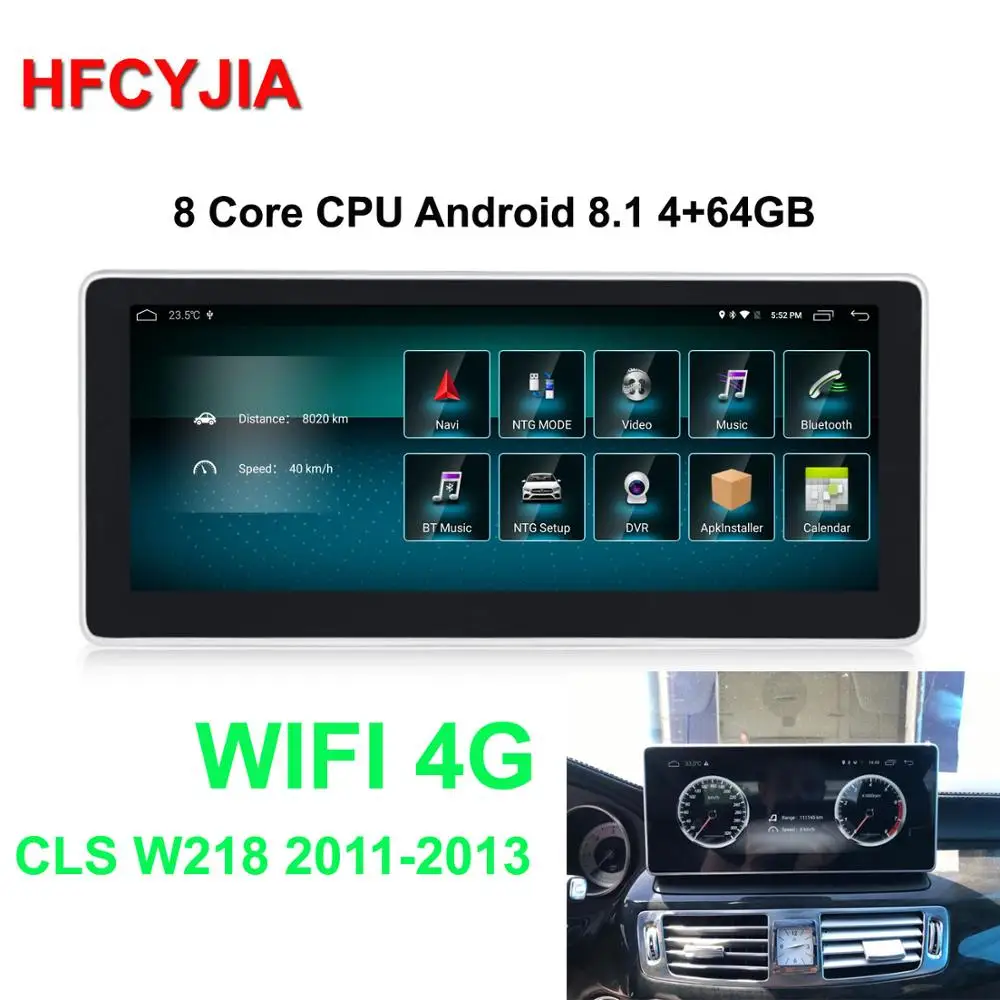 

HFCYJIA 10.25" 8 Core Android 8.1 System Car Screen Player For Benz CLS W218 2011-2013 GPS Navi Recorder WIFI 4G BT SWC 4+64GB