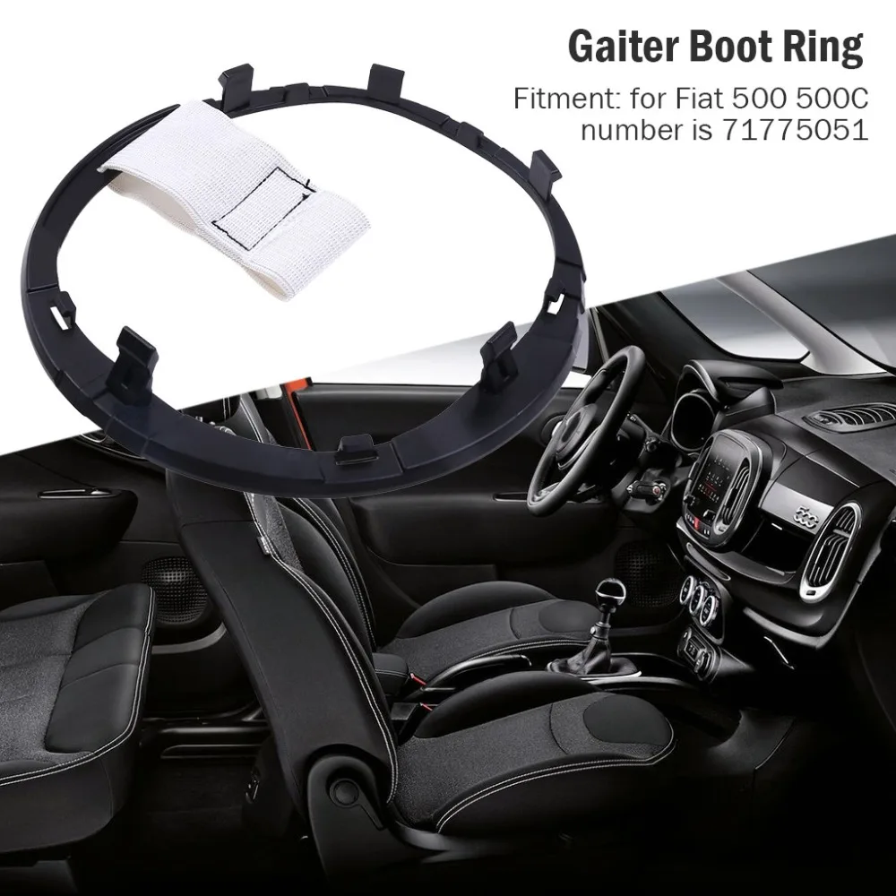Ручка переключения рулевого механизма автомобиля ошейники Gaiter Boot Ring рычаг переключения передач удерживающее кольцо Lugs71775051 для Fiat 500 500C Автомобиль Стайлинг#903