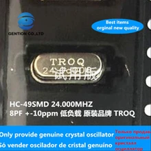 50 шт. Оригинальная Новинка HC-49SMD пассивный SMD Кристалл 24 м 24 МГц 24,000 МГц низкая нагрузка 8PF 10PF