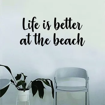 

Life is Better at the Beach Quote Vinyl Wall Decal Inspirational Home Decor Bedroom Art Mural Wall Stickers Removable
