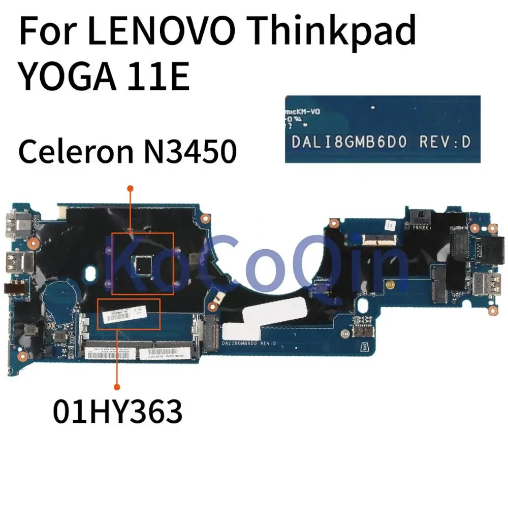 

KoCoQin DALI8GMB6D0 Laptop motherboard For LENOVO Thinkpad YOGA 11E Core N3450 Mainboard SR2Z6 Celeron 01HY363 Tested 100%