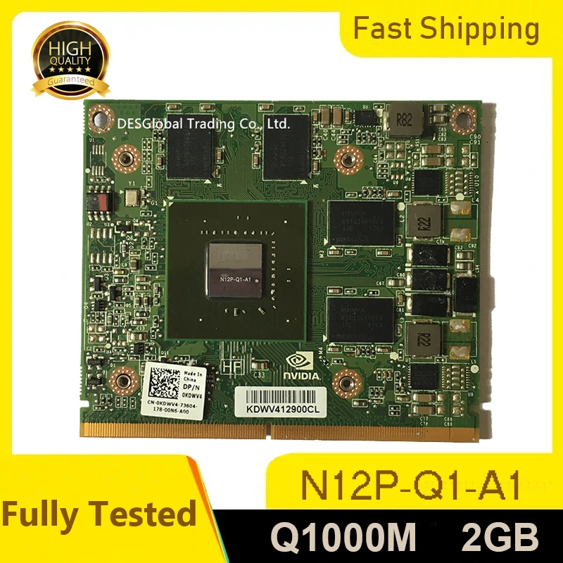 

Original Quadro 1000M Q1000M N12P-Q1-A1 2GB Video Graphic VGA Card For Dell M4600 M4700 HP 8540W 8560W 8570W 8770W Laptop
