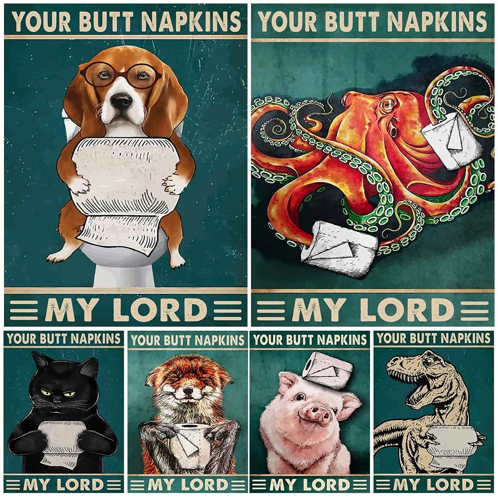 

Your Butt Napkins My Lady Toilet Bathroom Art Poster And Prints Decorative Animals And Toilets Wall Art Canvas Painting Unframed