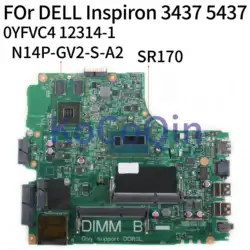 KoCoQin материнская плата для ноутбука DELL Inspiron 3437 5437 SR170 N14P-GV2-S-A2 материнская плата CN-0YFVC4 0YFVC4 12314-1