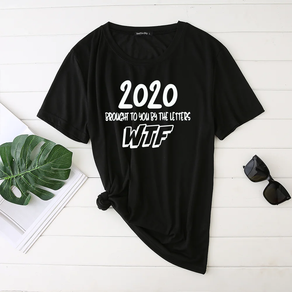 Seeyoushy 2020 Brought To You By The Letters WTF Women's T-shirt Round Neck Cotton Funny Tshirt for Women Tops Mulher Camisetas Seeyoushy 2020 Brought To You By The Letters WTF Women's T-shirt Round Neck Cotton Funny Tshirt for Women Tops Mulher Camisetas