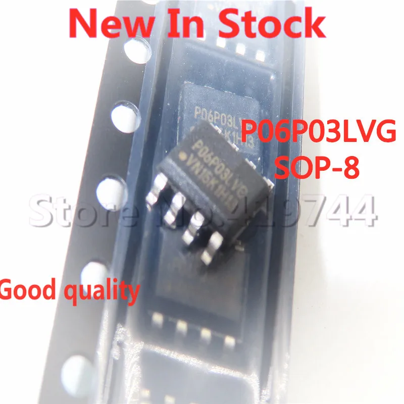 

5PCS/LOT P06P03LVG SOP8 P06P03 Field Effect MOS Tube Chip SOP-8 In Stock NEW original IC