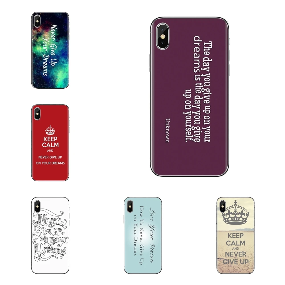 Soft Transparent Shell Covers NEVER GIVE UP ON YOUR DREAMS For Huawei Mate Honor 4C 5C 5X 6X 7 7A 7C 8 9 10 8C 8X 20 Lite Pro |