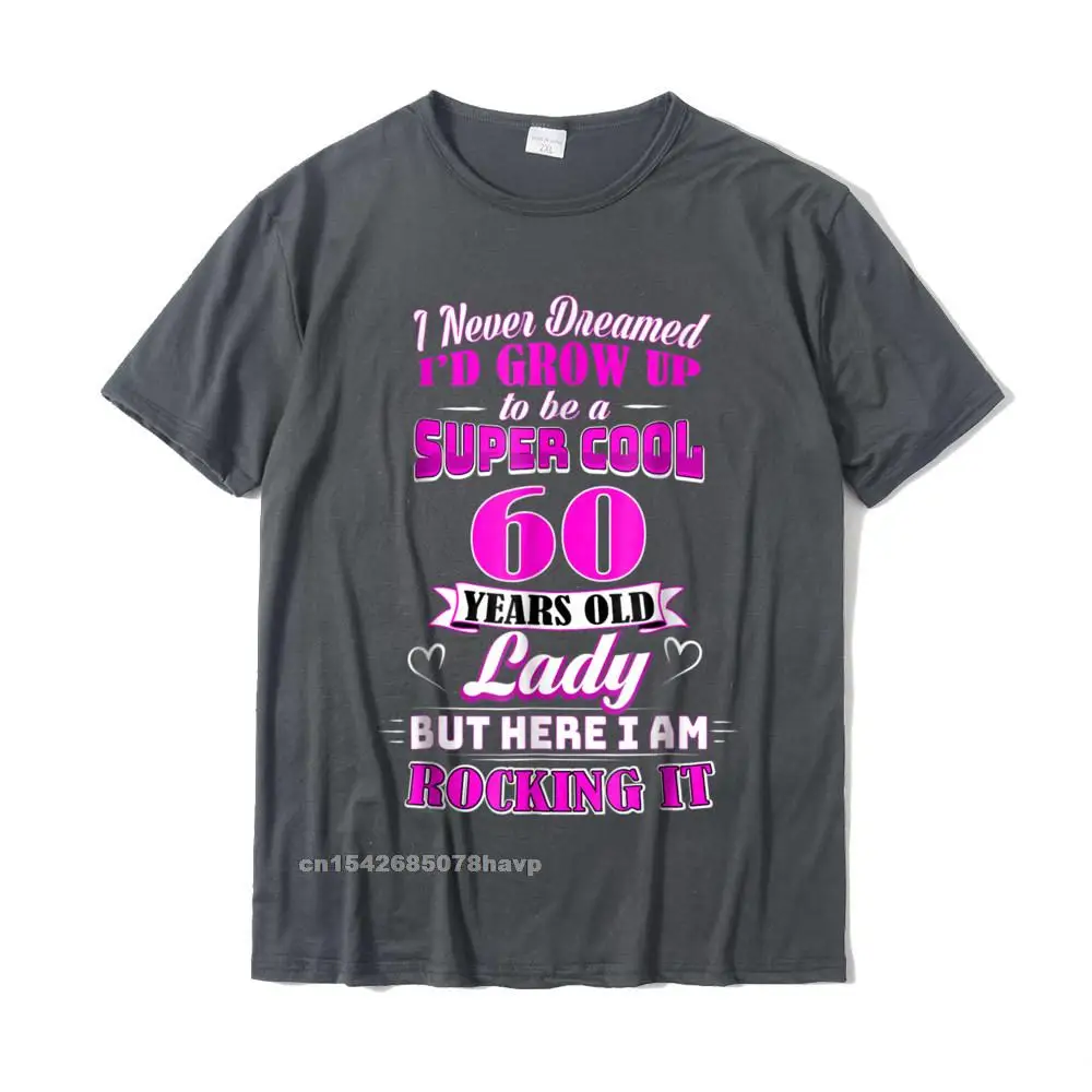60 Year Old Lady Funny 60th Birthday T 
