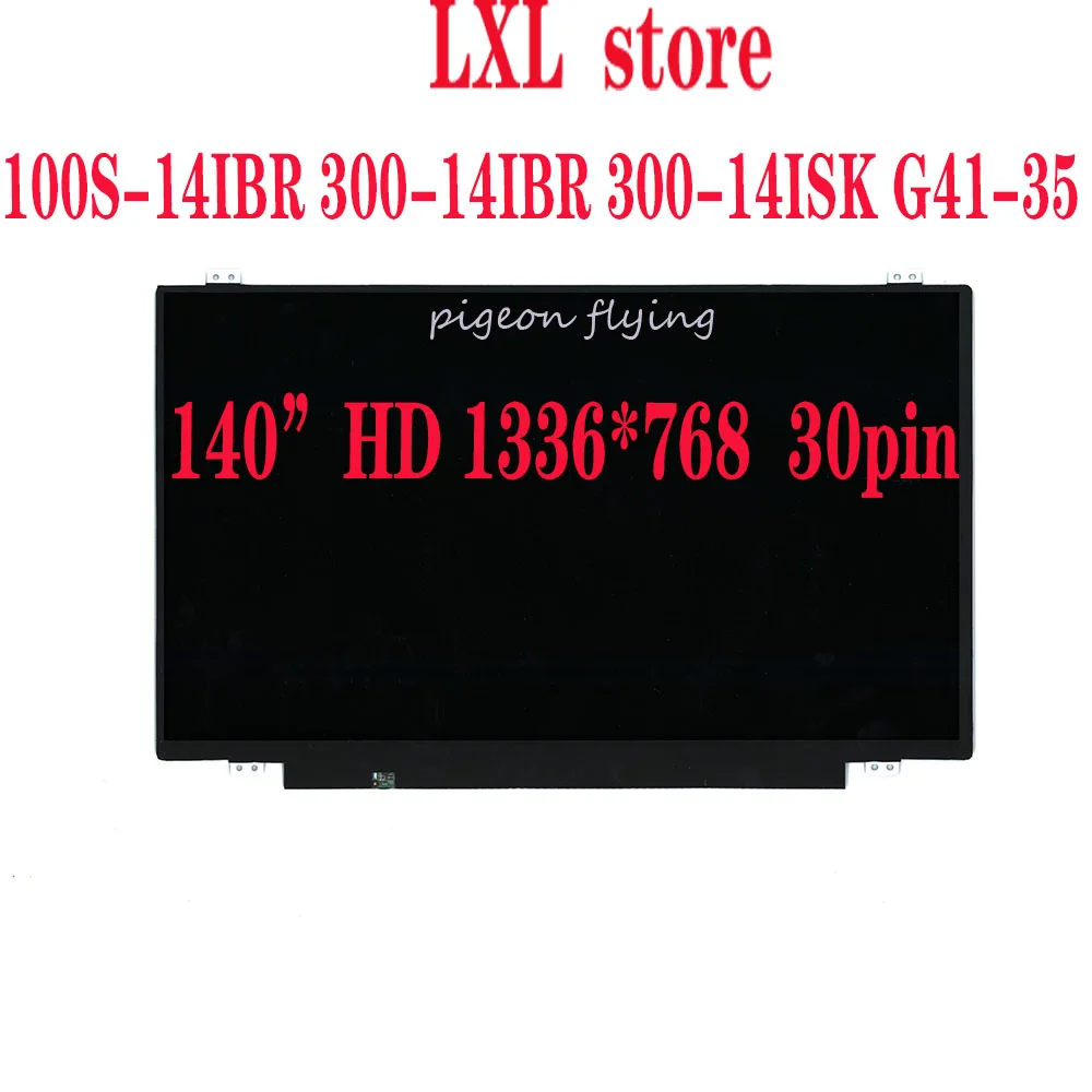 

NEW HB140WX1-301 for lenovo ideapad 100S-14 LCD screen14.0" HD(1336*768) with touch EDP 30pin FRU 18200939 5D10K81460 5D10H34067