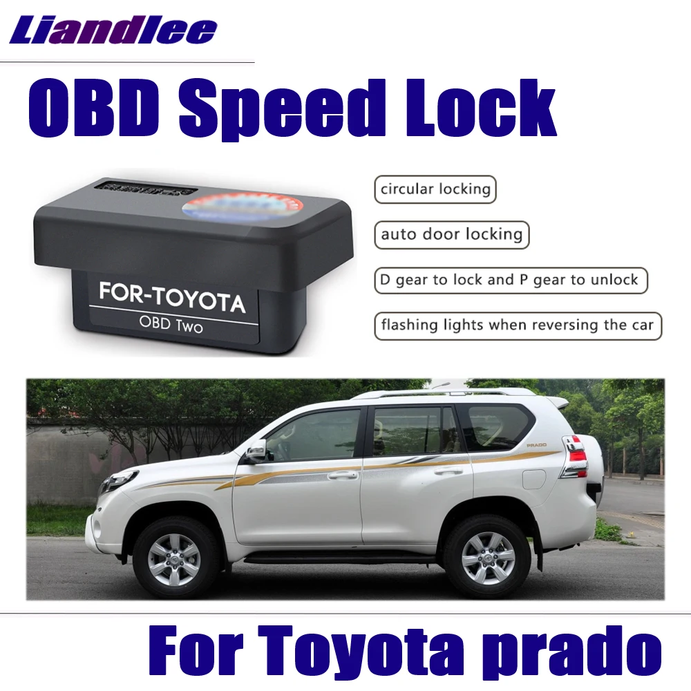 

Liandlee Auto OBD Speed Lock For Toyota prado 2010 2011 2012 2013 2014 2015 2016 Plug And Play Profession Car Door Lock Device
