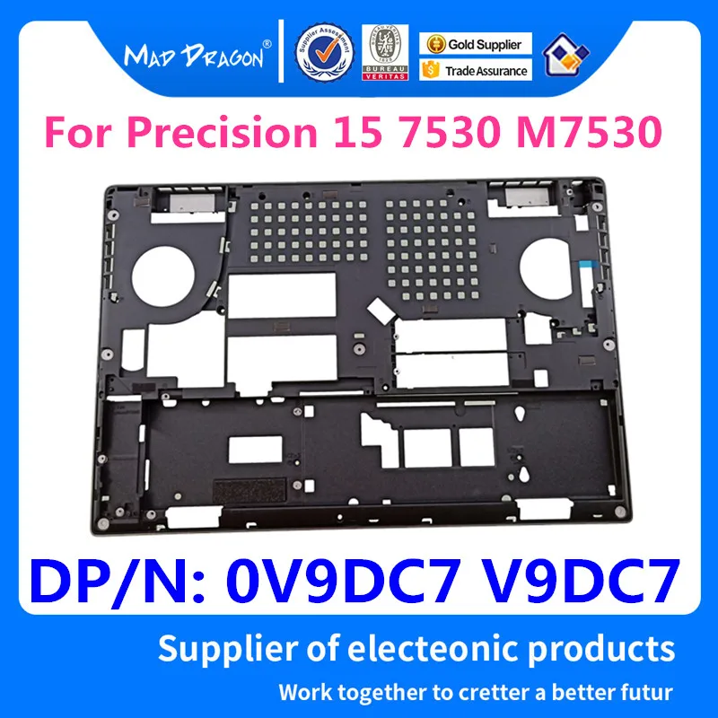 MAD DRAGON брендовый Нижний Базовый чехол для ноутбука Dell Precision 15 7530 M7530 Нижний Базовый Чехол-0V9DC7 V9DC7 AM26J000B02