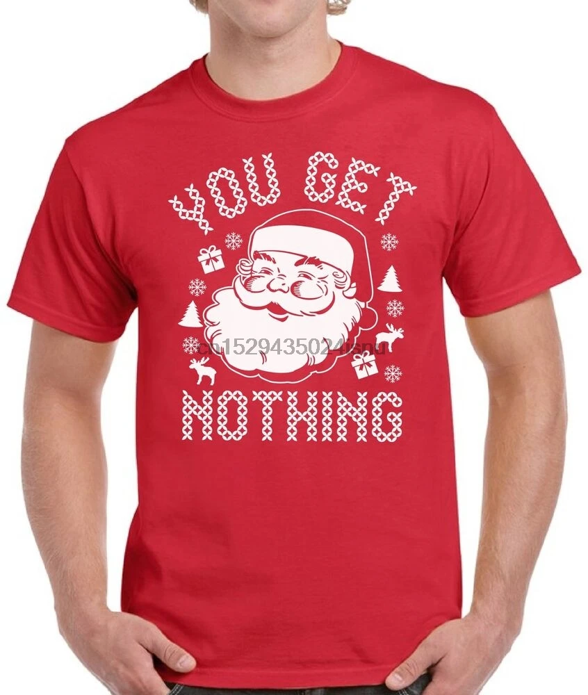 You Get Nothing Shirt Christmas Shirts for Women Santa Tacky | Мужская одежда