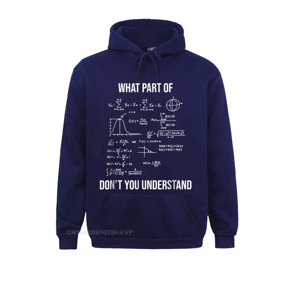 What Part Of Funny Mechanical Engineer Mathematician T-shirt__97A3677 Sweatshirts Thanksgiving Day Casual Hoodies Long Sleeve Cheap Hoods Men What Part Of Funny Mechanical Engineer Mathematician T-shirt__97A3677navy