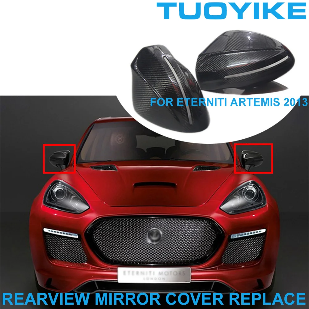 

2 шт. LHD RHD автомобильный Стайлинг чехол из натурального сухого углеродного волокна для бокового зеркала заднего вида крышка оболочка Отделка Полная замена для Eterniti Artemis 2013