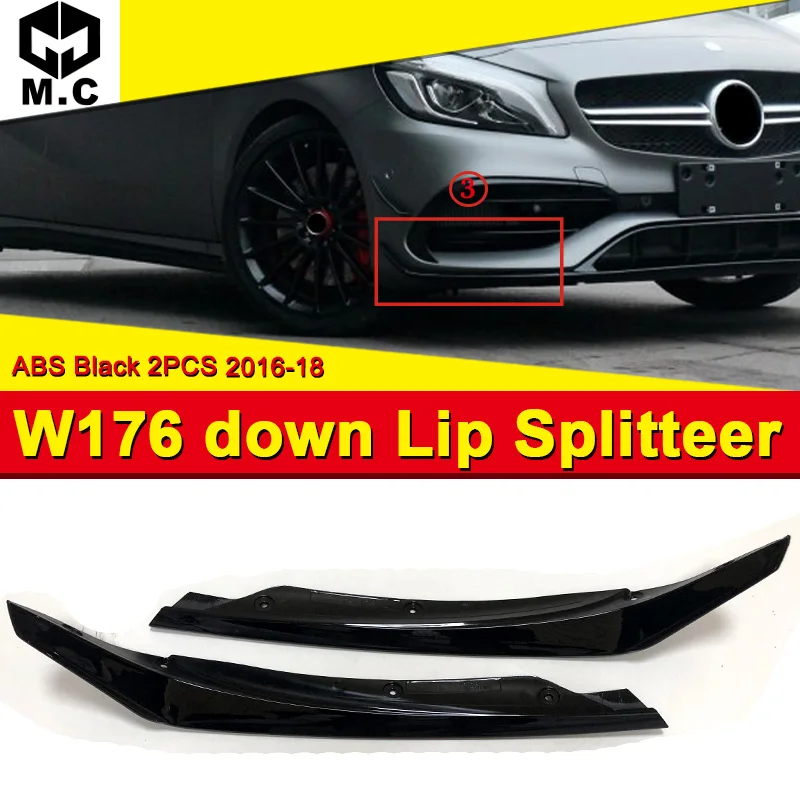 

W176 Front Bumper Down Lip Splitters 2-pcs ABS black Car-Styling For A-Class W176 A180 A200 A45 A45AMG Down Lip Splitters 16-18