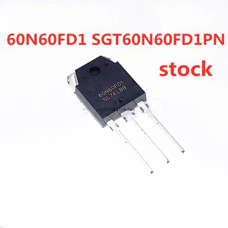 

Оригинал 2 шт./60N60FD1 SGT60N60FD1PN TO-3P 600V 60A