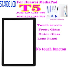 New For Huawei MediaPad T5 Touch Screen Front Glass Outer Glass Lens Panel Replacement AGS2-W09HN L09 AGS2-W09 AGS2-L03 AGS2-W19