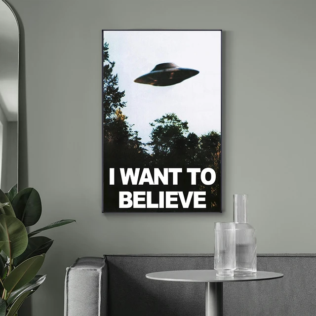 I WANT TO BELIEVE-pintura en lienzo de Arte Moderno, carteles e impresiones, imagen artística de pared para sala de estar, decoración del hogar 1