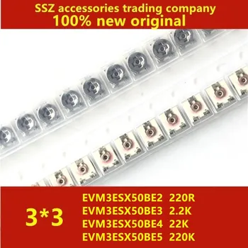 

500PCS EVM3ESX50BE2 220R EVM3ESX50BE3 2.2K EVM3ESX50BE4 22K EVM3ESX50BE5 220K 100% new original