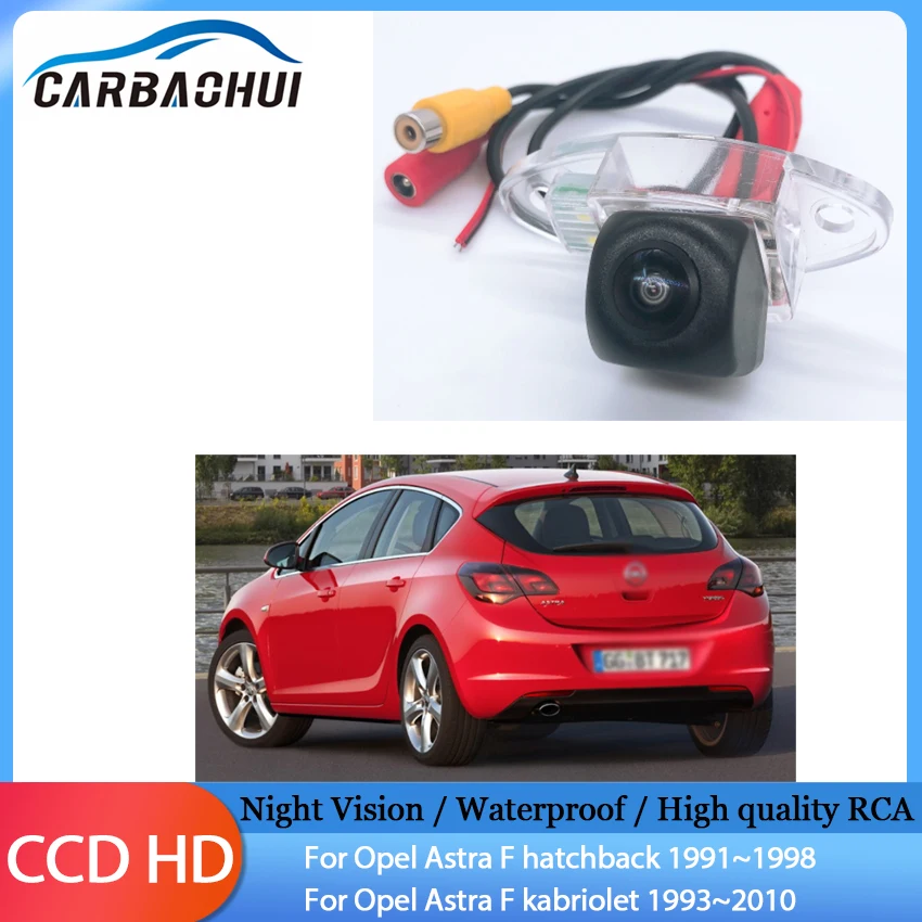 

Камера заднего вида HD CCD с ночным видением, камера заднего вида для Opel Astra F hatchback, для Opel Astra F kabriolet