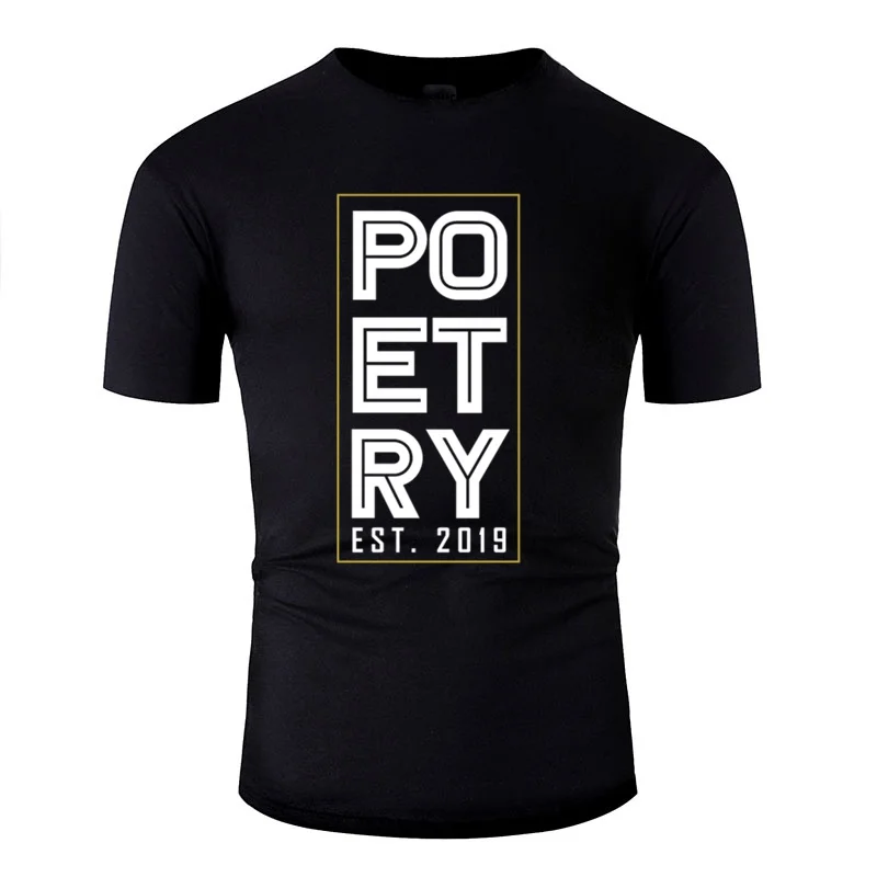 

Designs Poetry For Feelings And Emotions T-Shirt T Shirt For Men Cotton Women Tee Shirt Novelty Homme