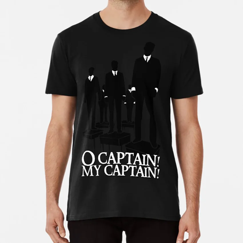 O Captain! My T shirt catharsis film cinema dead poets society poetry keating robin williams drama dramatic |