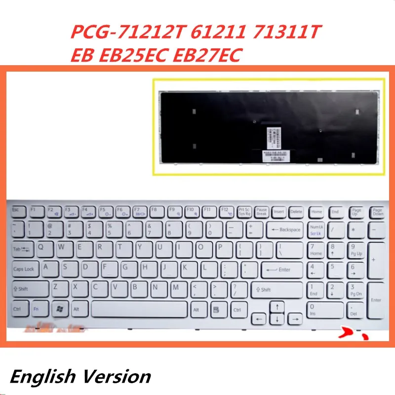 

Laptop English Keyboard For SONY PCG-71212T 61211 71311T EB EB25EC EB27EC notebook Replacement layout Keyboard