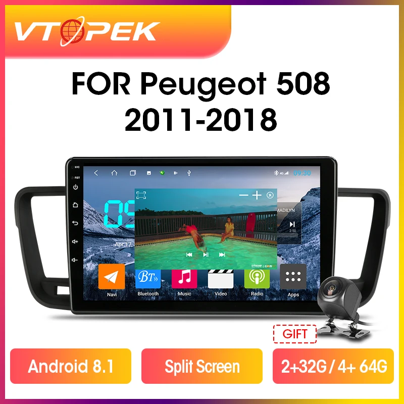 

Vtopek 9" DSP IPS 4G+WiFi 2din Android 9.0 Car Radio Multimedia Video Player Navigation GPS For Peugeot 508 2011-2018 Head Unit