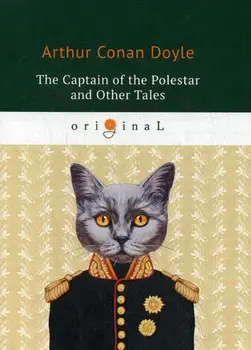 

Foreign languages Doyle A.C. The captain of the Polestar and Other Tales cover soft 16 +