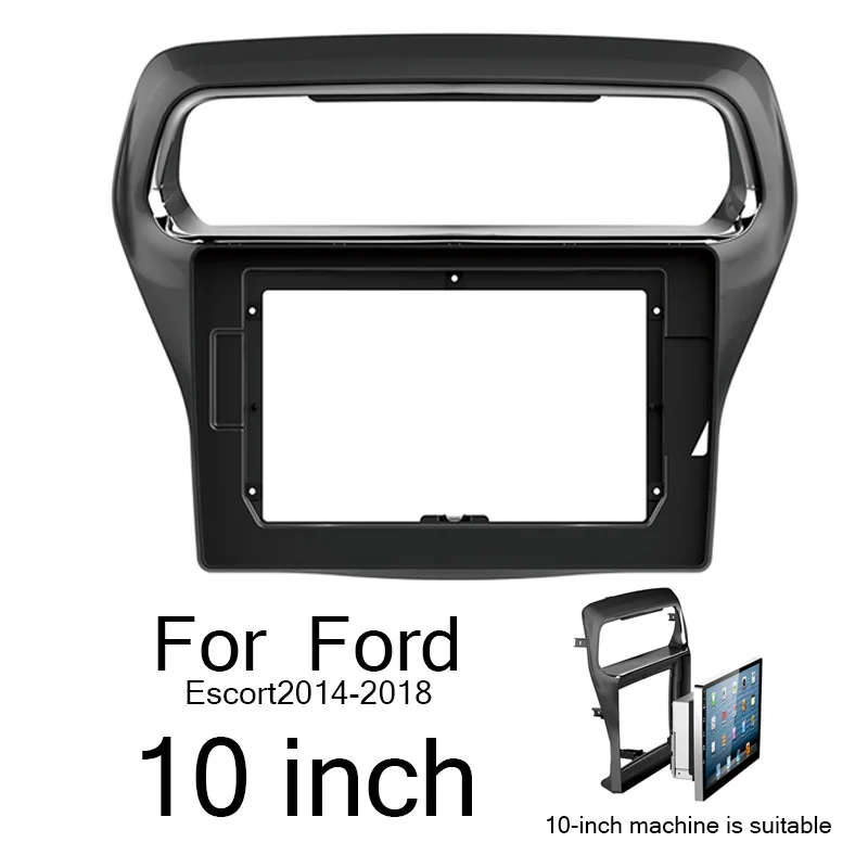 Fascias для Ford Escort 14-18 прочный Набор для установки радио 10 дюймов специальная автомобильная рамка для автомобильного Радио Мультимедийный видео плеер