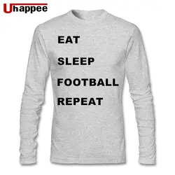 Eat Sleep Футбол Повтор для мужчин с длинным рукавом Осень на заказ плюс размер джемпер крутая футболка для мужчин подарок на Хэллоуин